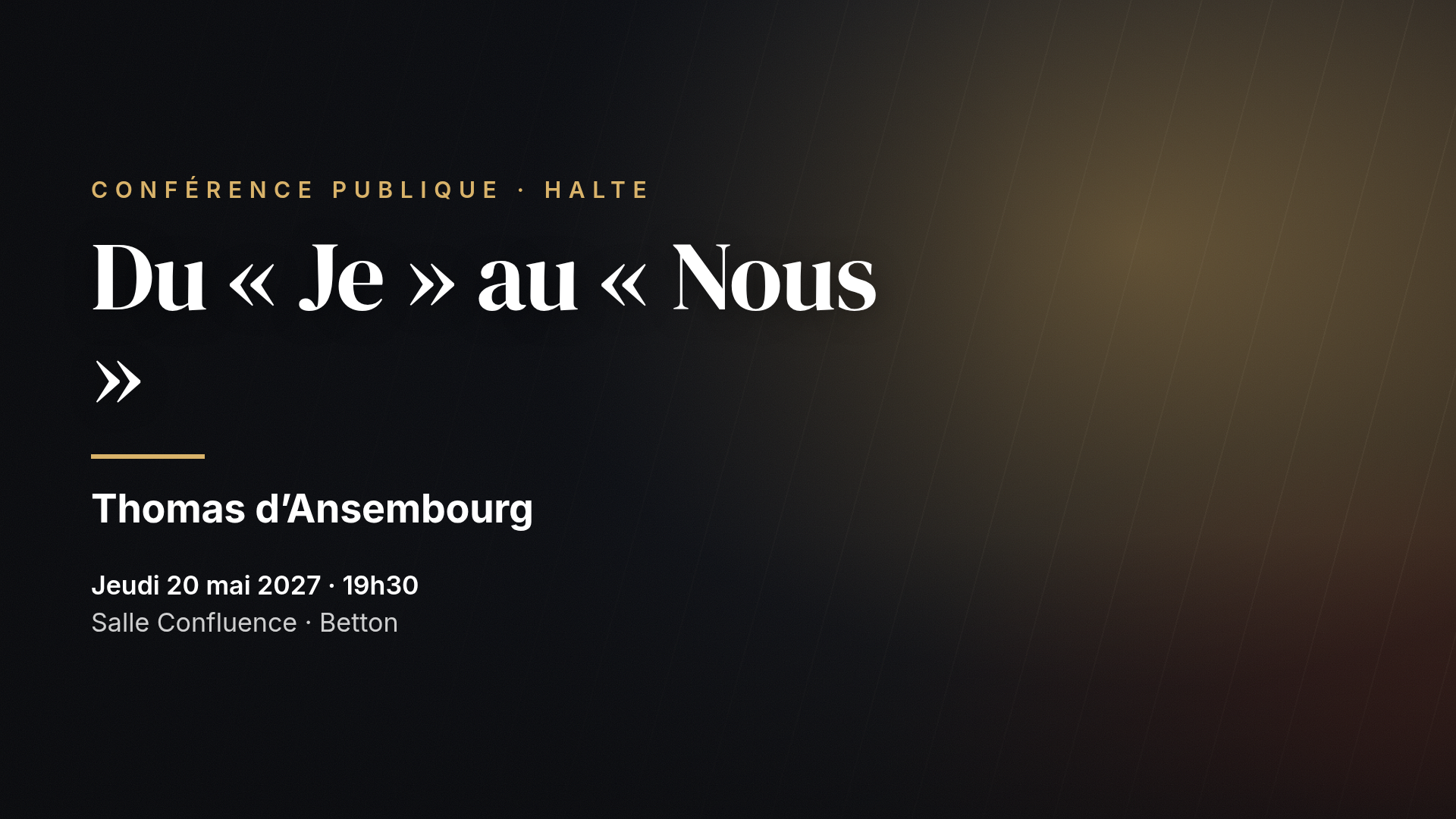Thomas d'Ansembourg: Du « Je » au « Nous » — Rennes (Betton)