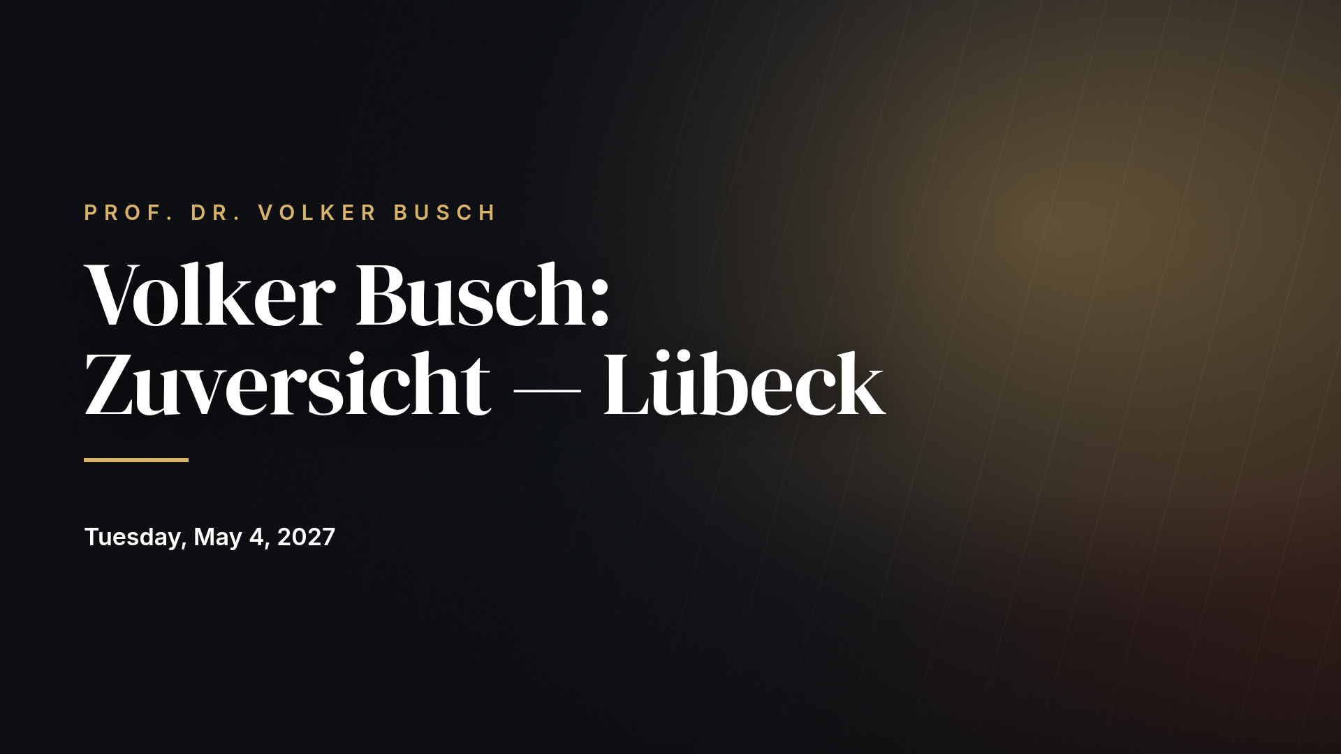 Volker Busch: Zuversicht — Lübeck