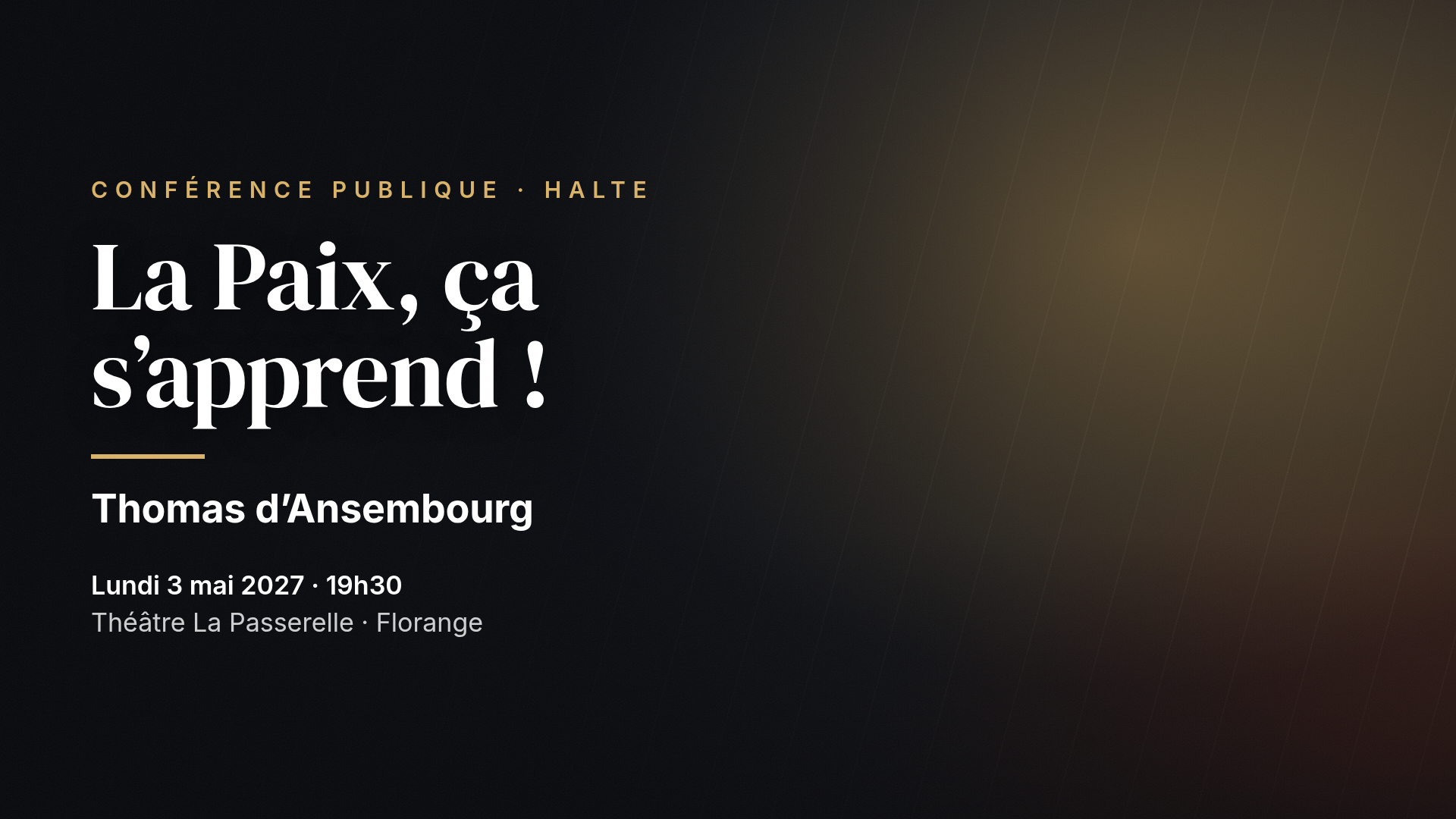 Thomas d'Ansembourg: La Paix, ça s’apprend ! — Metz (Florange)